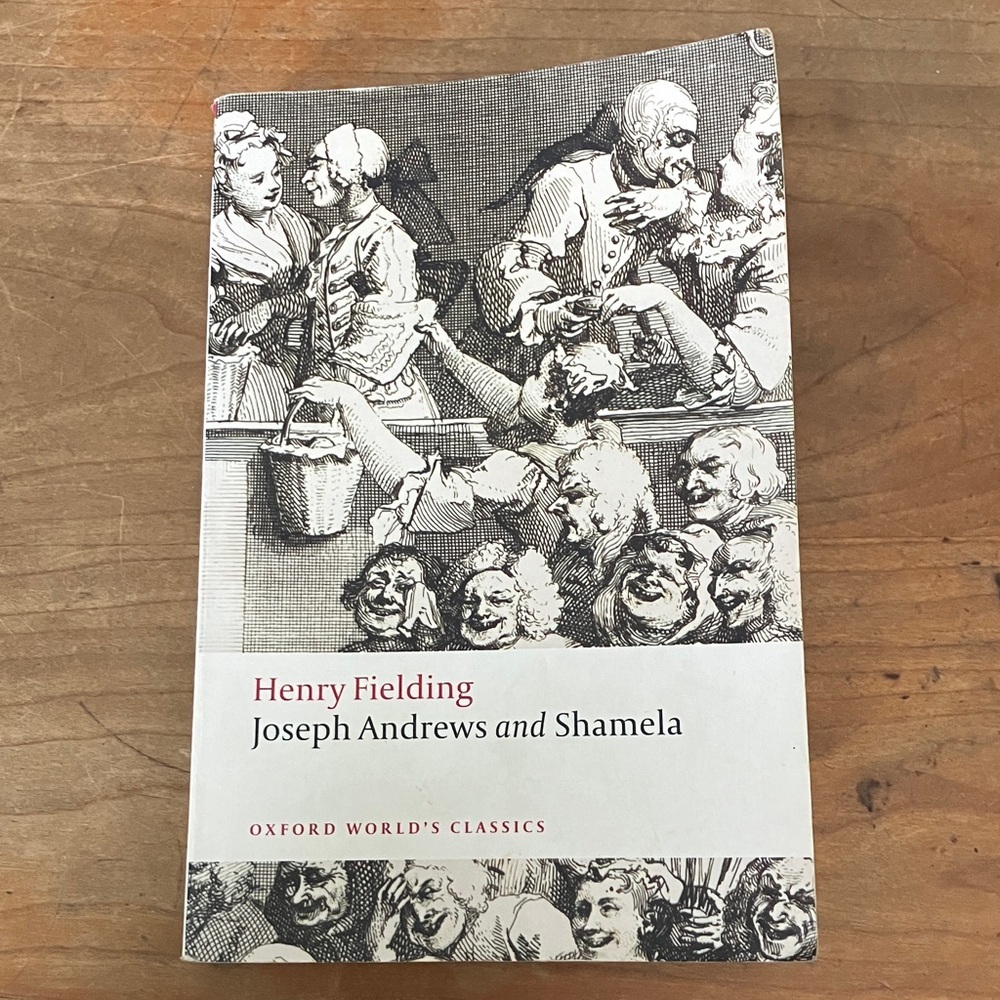 Henry Fielding : Oxford World's Classics: Joseph Andrews and Shamela